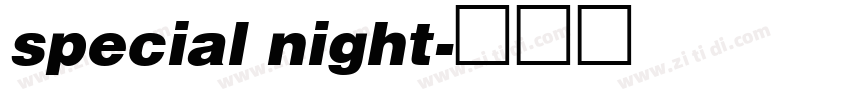 special night字体转换
